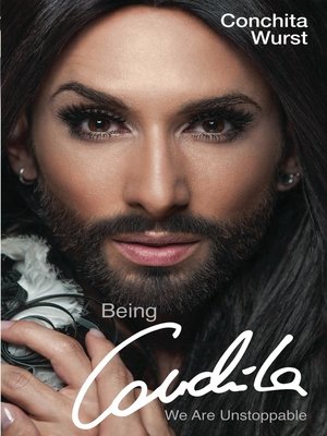 cover image of Being Conchita--We Are Unstoppable